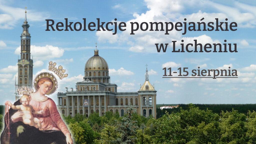 Rekolekcje pompejańskie w Licheniu