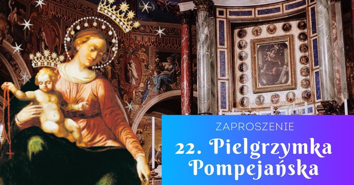 22 Pilegrzymka Pompejańska