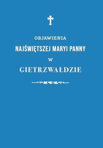 Objawienia Najświętszej Maryi Panny w Gietrzwałdzie