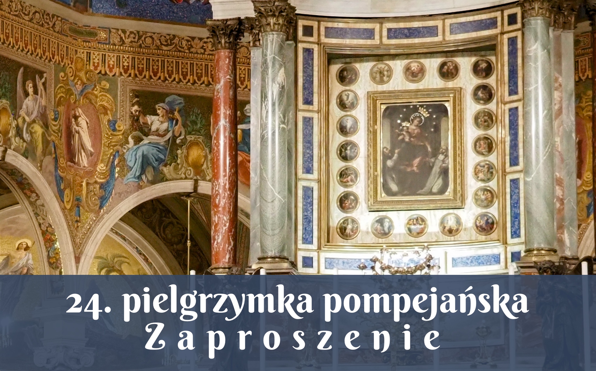 24. pielgrzymka pompejańska - październik 2025