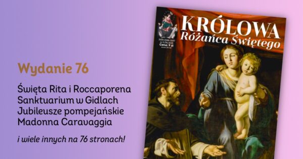 Wydanie 76 Królowej Różańca Świętego