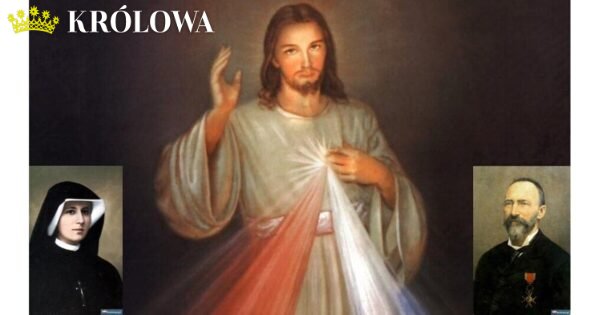 Boże Miłosierdzie i jego Apostołowie