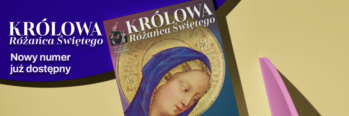 Reklama czasopisma „Królowa Różańca Świętego” z komunikatem „Nowy numer już dostępny” i wizerunkiem Maryi